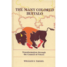 The Many Colored Buffalo: Transformation Through the Council of Voices