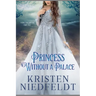 Princess Without a Palace: A King Thrushbeard Fairy Tale