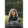 The Soulful Abundance System