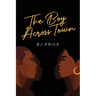 The Boy Across Town
