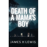 Death of a Mama's Boy: A Lydia Barnwell mystery