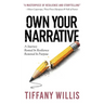 Own Your Narrative: A Journey Rooted In Resilience, Restored In Purpose