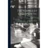 The Science of Chiropractic; Volume 1