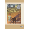 Because of Winn-Dixie (Dyslexia-Friendly Edition)