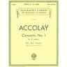 Concerto No. 1 in a Minor Jean Baptiste Accolay Violin with Piano Accompaniment Sheet Music Schirmer Library of Classics Volume 905 Music Teacher Reso