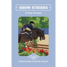 Show Strides Vol. 10: Derby Dreams