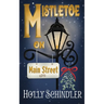 Mistletoe on Main Street