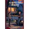 Across the Street