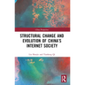 Structural Change and Evolution of China's Internet Society