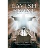 Invitation to a Lavish Feast: Following Wisdom's Path to the Pre-Tribulation Rapture