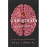 Immortality: A Love Story