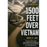 1500 Feet over Vietnam: A Marine Helicopter Pilot's Recollections
