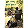 Who the Hell Is Rachel Wells?