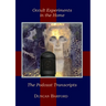 Occult Experiments in the Home: The Podcast Transcripts