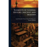 Elements of General History, Ancient and Modern