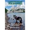 Misty's Mini Guides: Lakeland walks for BIG dogs!