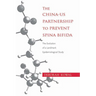 China-Us Partnership to Prevent Spina Bifida: The Evolution of a Landmark Epidemiological Study