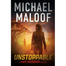 Unstoppable: Dark Secrets, Deadly Betrayal, and a Global Conspiracy