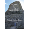 Music for Monoliths