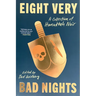Eight Very Bad Nights: A Collection of Hanukkah Noir