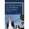Reaching and Teaching All Instrumental Music Students