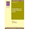 Reading Women in the New Testament Letters