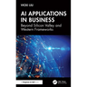 AI Applications in Business: Beyond Silicon Valley and Western Frameworks