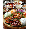 35 Southeast Asian Recipes for Home