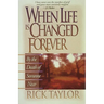 When Life Is Changed Forever