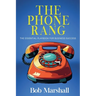 The Phone Rang