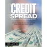 Credit Spread Options for Beginners 2021: Crash Course to find out how to trade with the Credit Spread