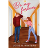 Be My Forever