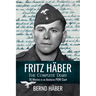 Fritz Häber, The Complete Diary: 16 Months in an American POW Camp