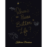 Where's the Pause Button to Life?