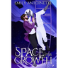Space for Growth: A Spicy M/NB Alien Romance
