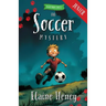 The Soccer Mystery - Blackthorn Stables Junior
