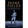 Home Fields: Coast Guard Academy Football Coach Recounts the Unfulfilled Lives of World War II