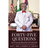 Forty-Five Questions