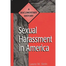 Sexual Harassment in America: A Documentary History