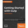 Getting Started with Gulp: Second Edition