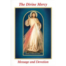 The Divine Mercy Message and Devotion: With Selected Prayers from the Diary of St. Maria Faustina Kowalska
