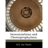 Immunizations and Chemoprophylaxis