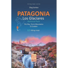 PATAGONIA, Los Glaciares National Park, Fitz Roy, Torre Mountains, El Chalt駭, hiking maps