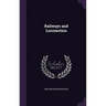 Railways and Locomotion