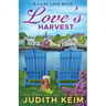 Love's Harvest: A Lilac Lake Book