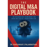 The Digital M&A Playbook: An Integration Framework For Enabling Digital Transformation