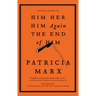 Him Her Him Again the End of Him