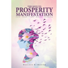 The Keys To Prosperity Manifestation
