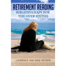 Retirement Reading: Bibliotherapy for the Over Sixties