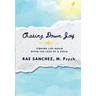 Chasing Down Joy: Finding Life Again after the Loss of a Child